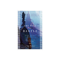 Bloomsbury Publishing PLC The Will to Battle (häftad, eng)