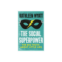 Biteback Publishing The Social Superpower (inbunden, eng)