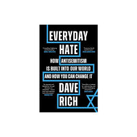 Biteback Publishing Everyday Hate (häftad, eng)