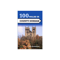 The Crowood Press Ltd 100 Walks in County Durham (häftad, eng)