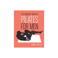 Harpercollins publishers inc The Complete Book of Pilates for Men (häftad, eng)