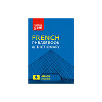 HarperCollins Publishers Collins French Phrasebook and Dictionary Gem Edition (häftad, eng)