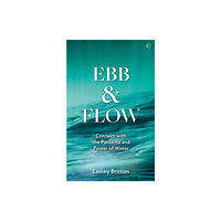 Watkins Media Limited Ebb and Flow (häftad, eng)