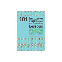 Jessica kingsley publishers 101 Inclusive and SEN Science and Computing Lessons (häftad, eng)