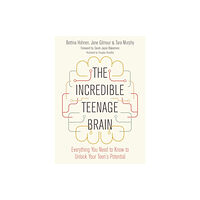 Jessica kingsley publishers The Incredible Teenage Brain (häftad, eng)