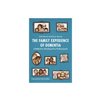 Jessica kingsley publishers The Family Experience of Dementia (häftad, eng)