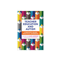 Jessica kingsley publishers Teacher Education and Autism (häftad, eng)