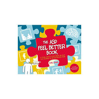 Jessica kingsley publishers The ASD Feel Better Book (inbunden, eng)