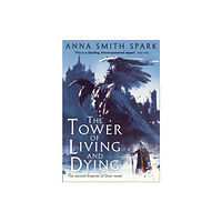HarperCollins Publishers The Tower of Living and Dying (häftad, eng)
