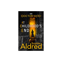 Ebury Publishing Doctor Who: At Childhood’s End (häftad)