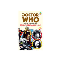 Ebury Publishing Doctor Who and The Pirate Planet (target collection) (häftad, eng)