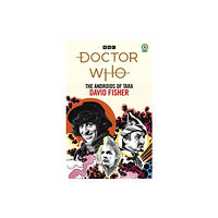 Ebury Publishing Doctor Who: The Androids of Tara (Target Collection) (häftad, eng)