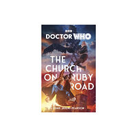 Ebury Publishing Doctor Who: The Church on Ruby Road (Target Collection) (inbunden, eng)