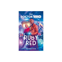 Ebury Publishing Doctor Who: Ruby Red (inbunden, eng)