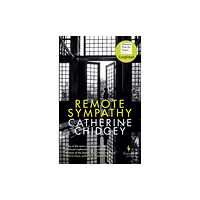 Europa Editions (UK) Ltd Remote Sympathy: LONGLISTED FOR THE WOMEN'S PRIZE FOR FICTION 2022 (inbunden, eng)