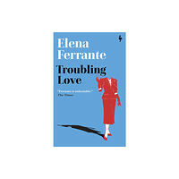 Europa Editions (UK) Ltd Troubling Love (häftad, eng)