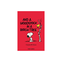 Titan Books Ltd Peanuts: And A Woodstock In A Birch Tree (häftad, eng)