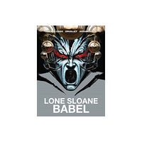 Titan Books Ltd Lone Sloane: Babel (inbunden, eng)