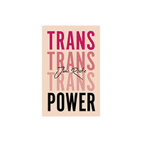 Jessica kingsley publishers Trans Power (häftad, eng)