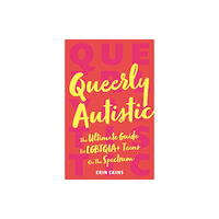 Jessica kingsley publishers Queerly Autistic (häftad, eng)