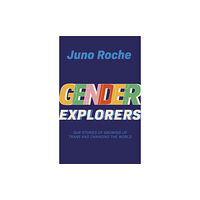 Jessica kingsley publishers Gender Explorers (häftad, eng)