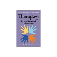 Jessica kingsley publishers Theraplay® – Innovations and Integration (häftad, eng)