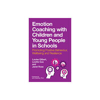 Jessica kingsley publishers Emotion Coaching with Children and Young People in Schools (häftad, eng)