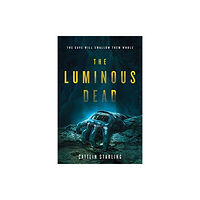 Harpercollins publishers inc The Luminous Dead (häftad, eng)