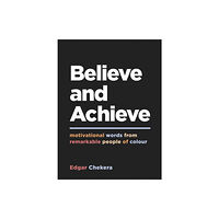 Octopus publishing group Believe and Achieve (inbunden, eng)