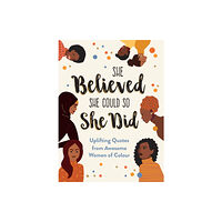 Octopus publishing group She Believed She Could So She Did (inbunden, eng)