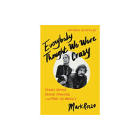 HarperCollins Everybody Thought We Were Crazy (häftad, eng)