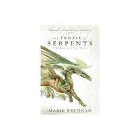 Titan Books Ltd The Tropic of Serpents (häftad, eng)