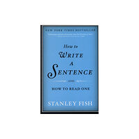 Harpercollins publishers inc How to Write a Sentence (häftad, eng)