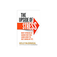 Ebury Publishing The Upside of Stress (häftad, eng)