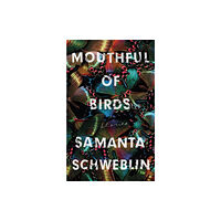 Oneworld Publications Mouthful of Birds (häftad, eng)