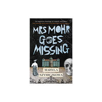 Oneworld Publications Mrs Mohr Goes Missing (häftad, eng)