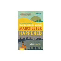 Oneworld Publications Manchester Happened (häftad, eng)