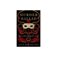 Bonnier Books Ltd Murder Ballad (inbunden, eng)