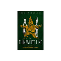 Pitch Publishing Ltd The Thin White Line (inbunden, eng)