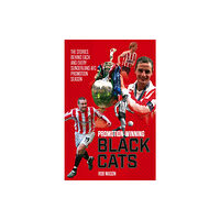 Pitch Publishing Ltd Promotion Winning Black Cats (inbunden, eng)