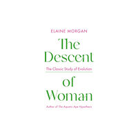 Profile Books Ltd The Descent of Woman (häftad, eng)