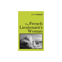 Vintage Publishing The French Lieutenant's Woman (häftad, eng)