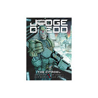 Rebellion Publishing Ltd. Judge Dredd: The Citadel (häftad, eng)