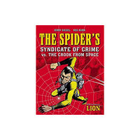 Rebellion Publishing Ltd. The Spider's Syndicate of Crime vs. The Crook From Space (häftad, eng)