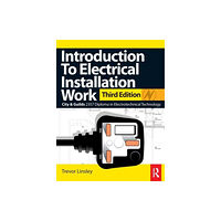 Taylor & francis ltd Introduction to Electrical Installation Work (häftad, eng)