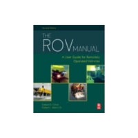 Elsevier Science & Technology The ROV Manual (inbunden, eng)