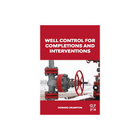 Elsevier Science & Technology Well Control for Completions and Interventions (häftad, eng)