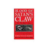 Unbound Blood on Satan's Claw (häftad, eng)