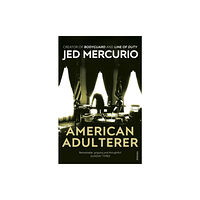 Vintage Publishing American Adulterer (häftad, eng)