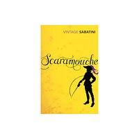 Vintage Publishing Scaramouche (häftad, eng)